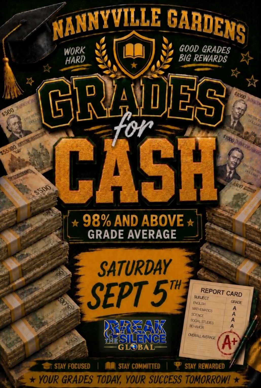 Cash for Grades flyer for Nannyville Gardens