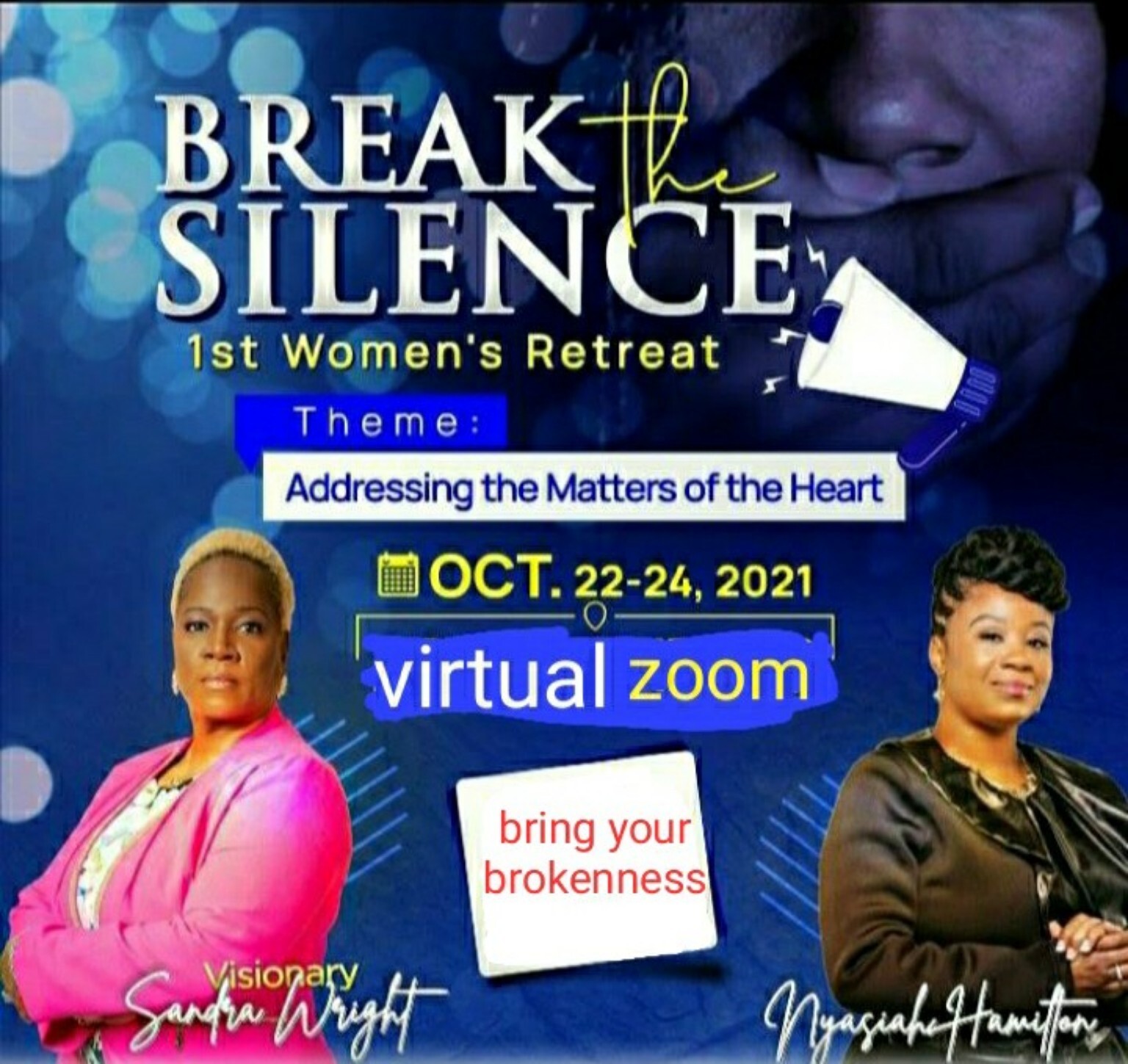 Flyer for the first Break the Silence Women’s Virtual Retreat in October 2021